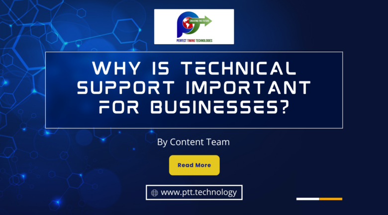 Technical Support Businesses PTT Blog