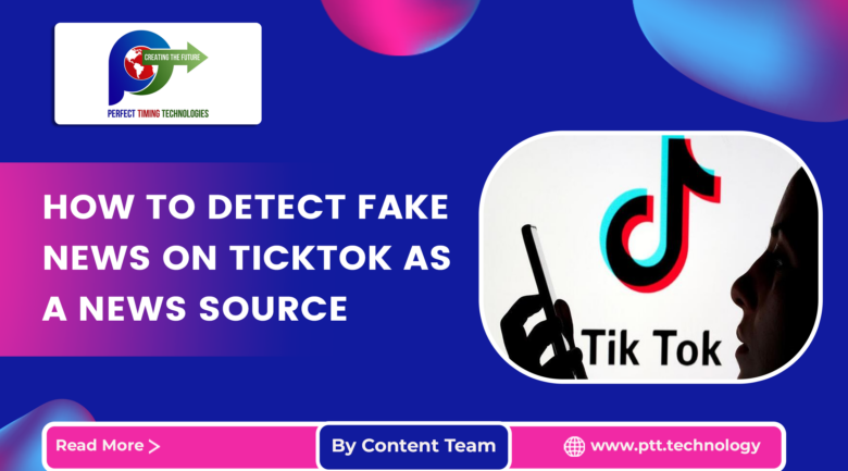 FAKE NEWS ON TICKTOK PTT WEB